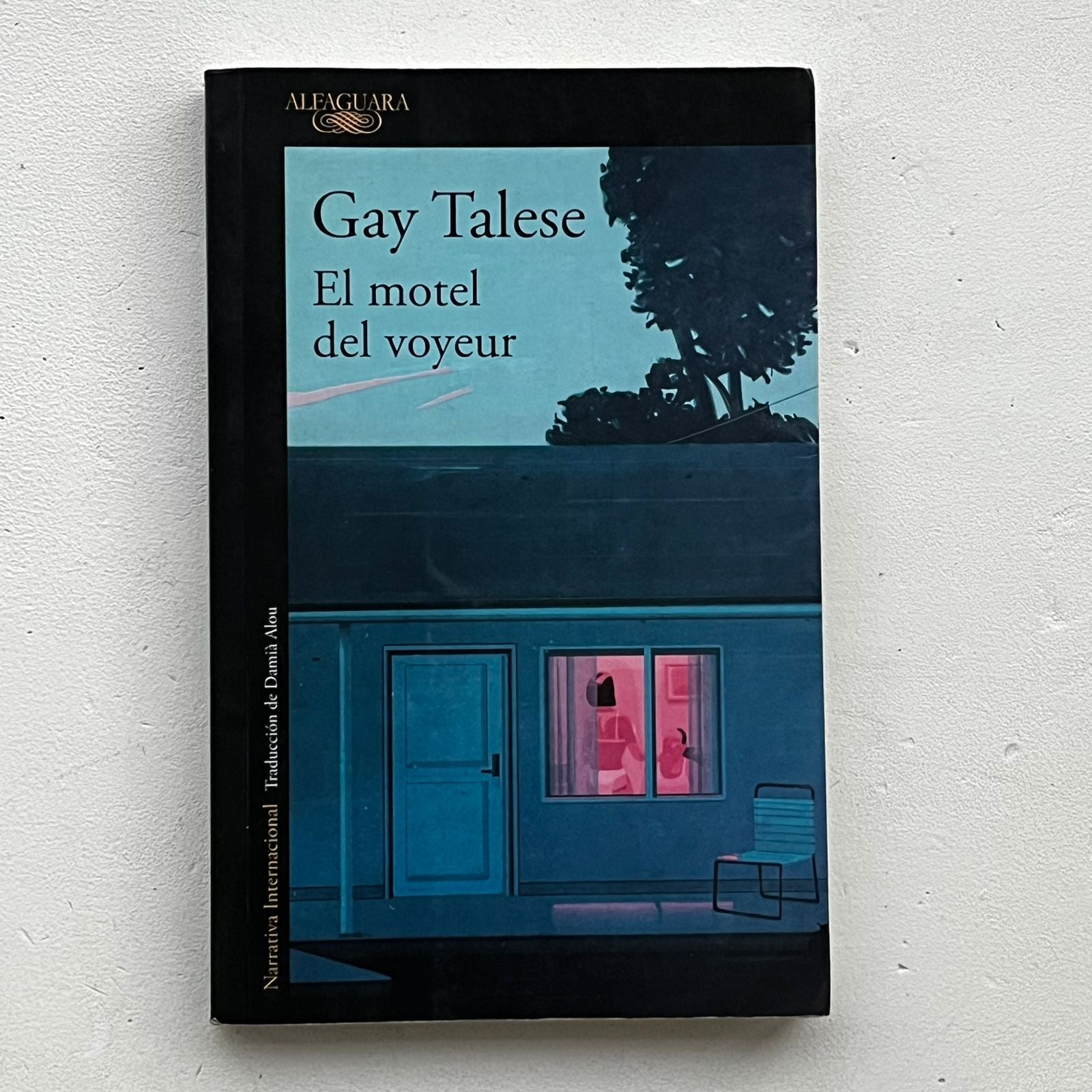 El motel del voyeur - Gay Talese - Alfaguara - Libro Usado