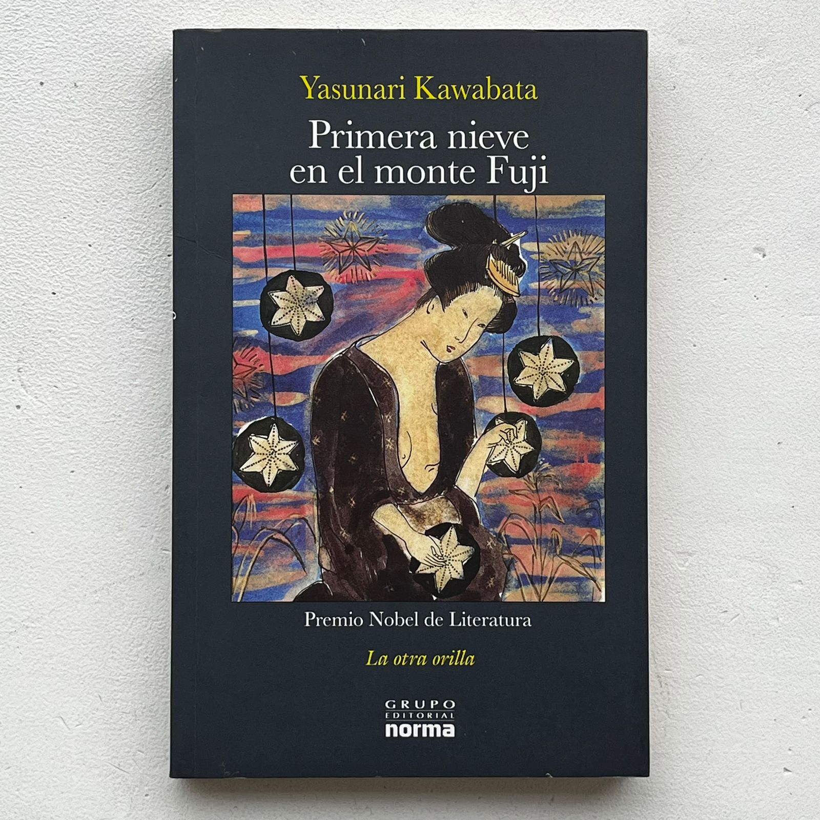 Primera Nieve en el monte Fuji  - Yasunari Kawabata - Norma - Libro Usado