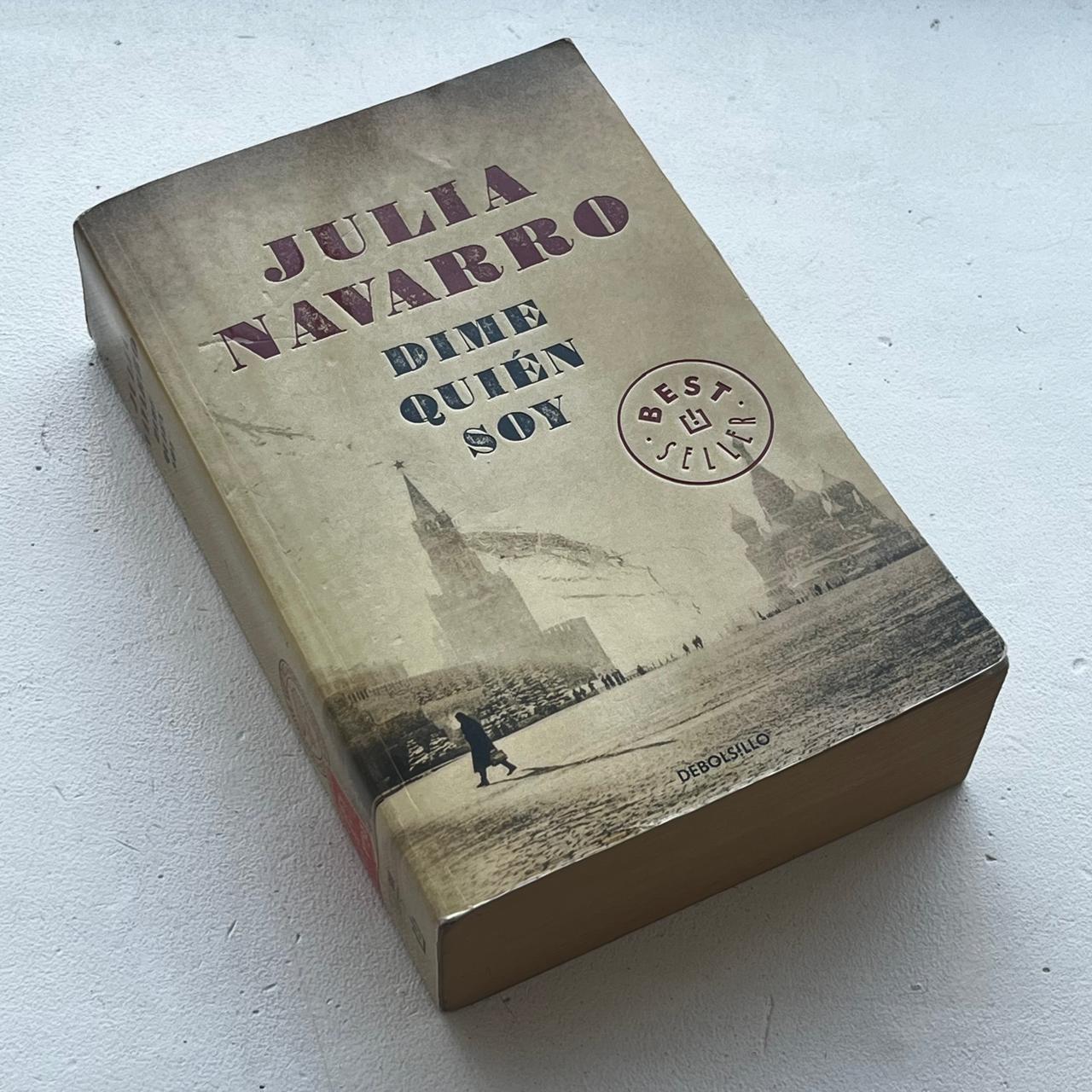 Dime quién soy - Julia Navarro - Debolsillo - Tapa Blanda - Libro Usado