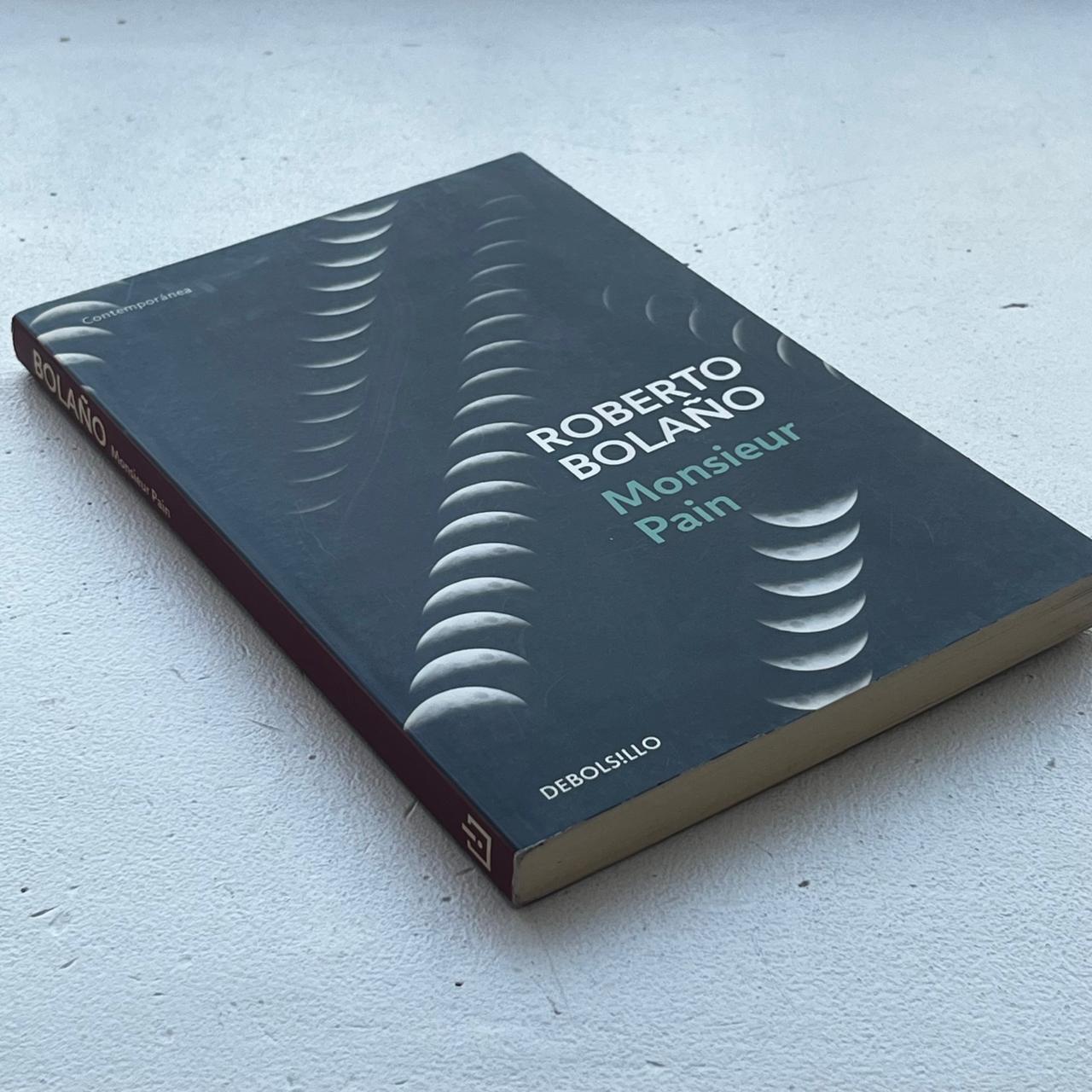 Monsieur Pain - Roberto Bolaño - Debolsillo - Libro Usado