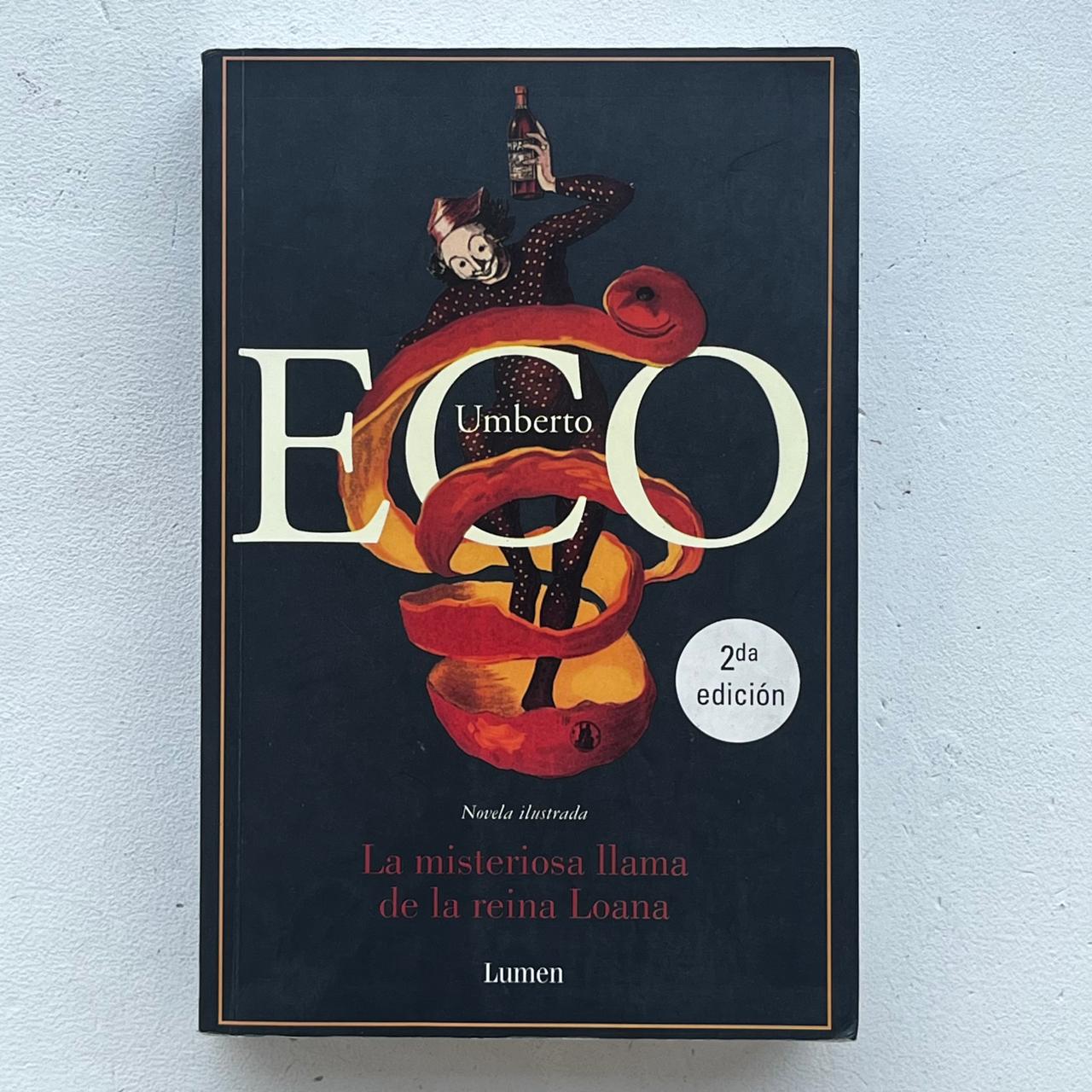La misteriosa llama de la reina Loana - Umberto Eco - Lumen - Libro Usado