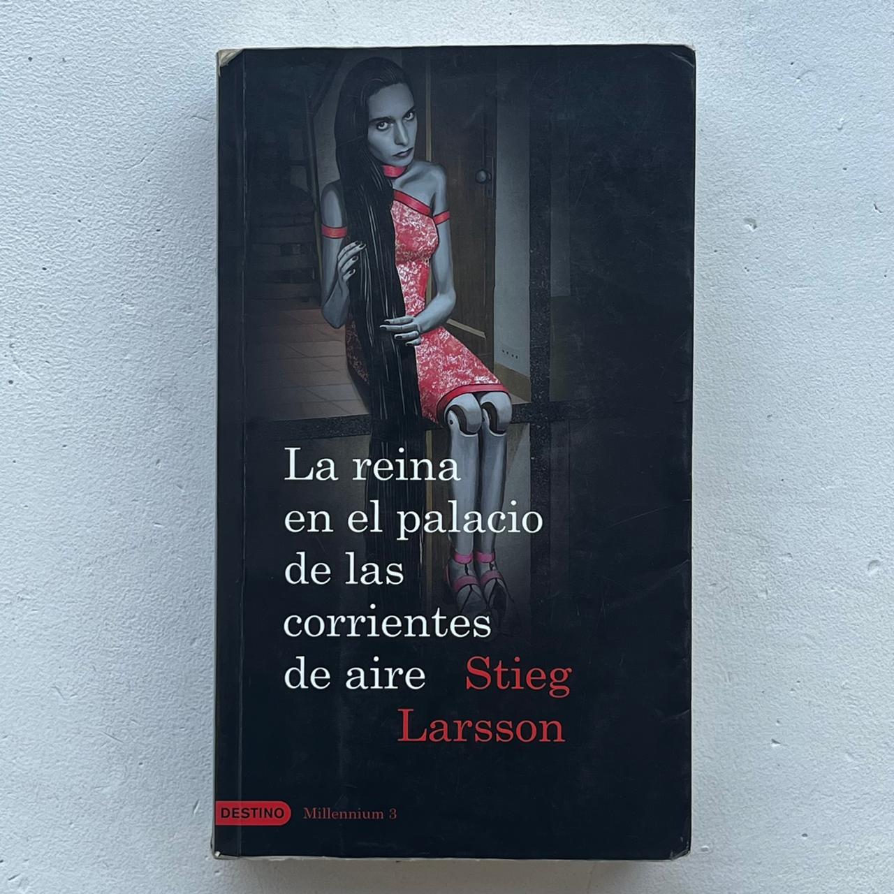 La reina en el palacio de las corrientes de aire (Millenium III) - Stieg Larsson - Destino - Libro Usado