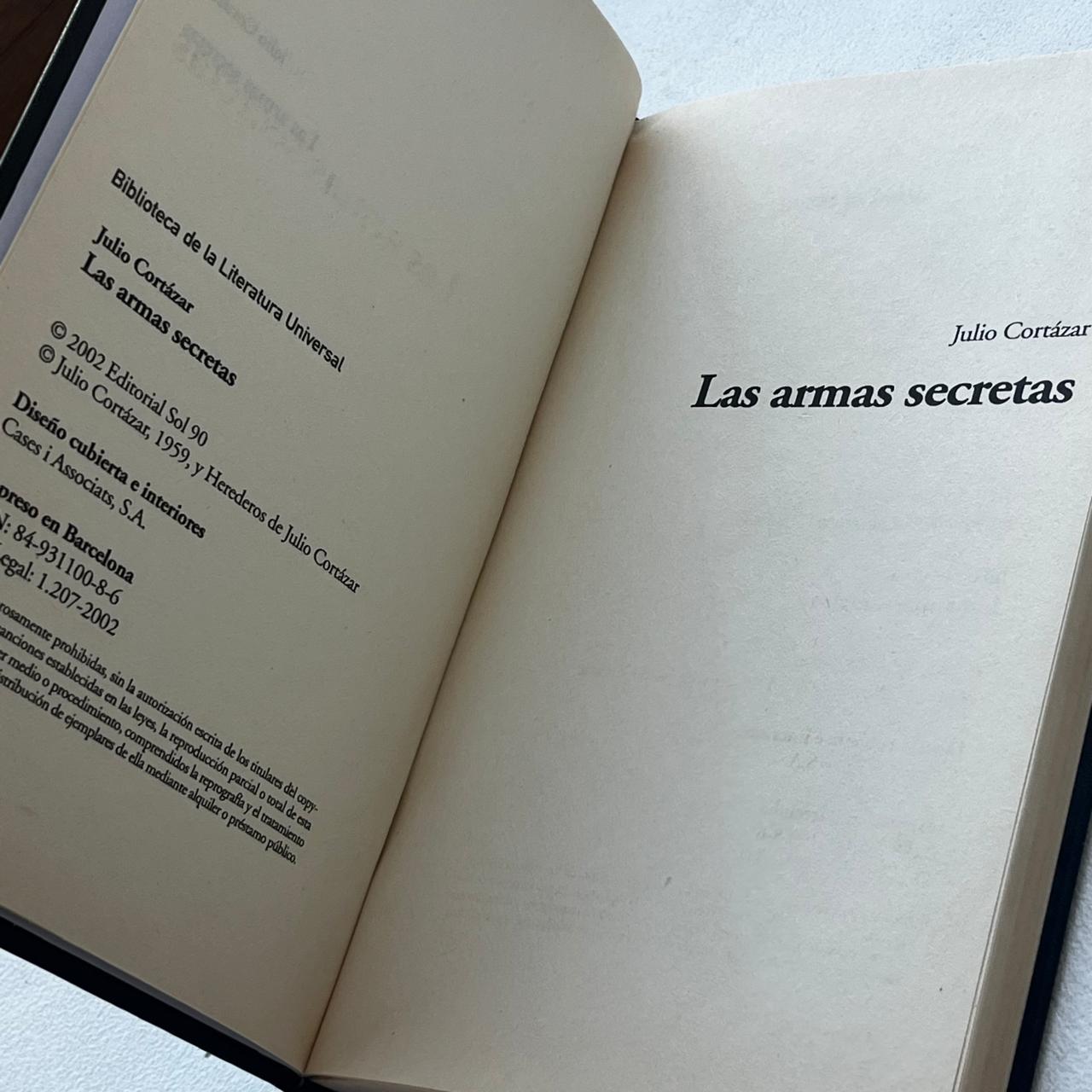 Las armas secretas - Julio Cortázar - Editorial Sol90 - Tapa Dura - Libro Usado