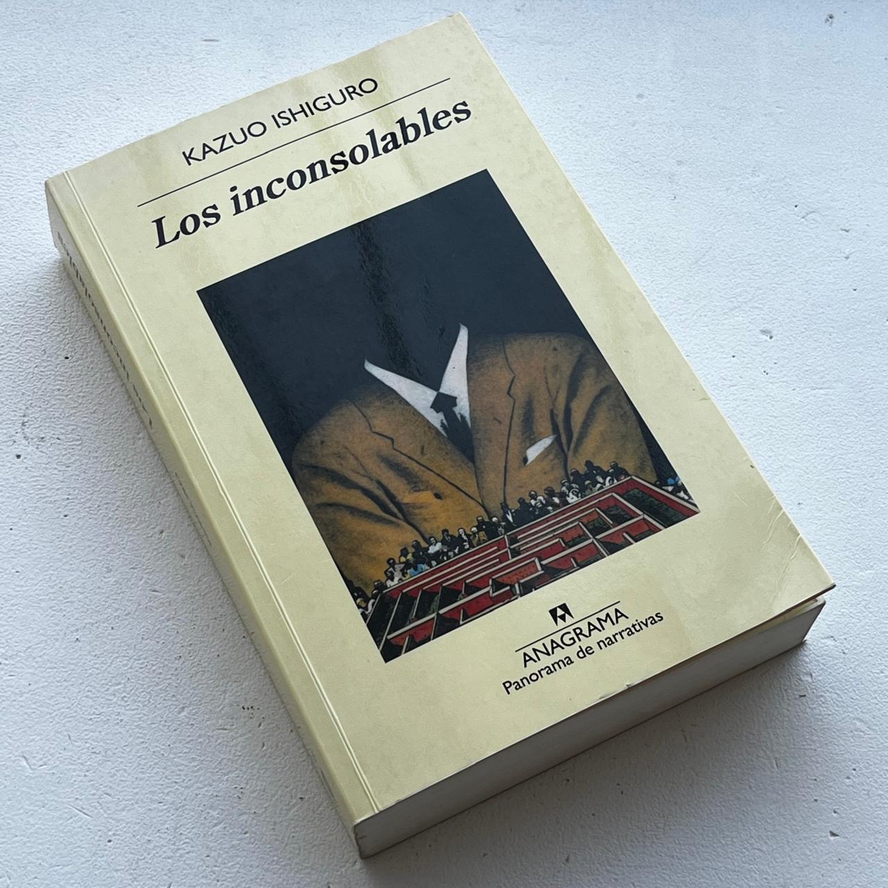 Los inconsolables - Kazuo Ishiguro - Anagrama - Tapa Blanda - Libro Usado