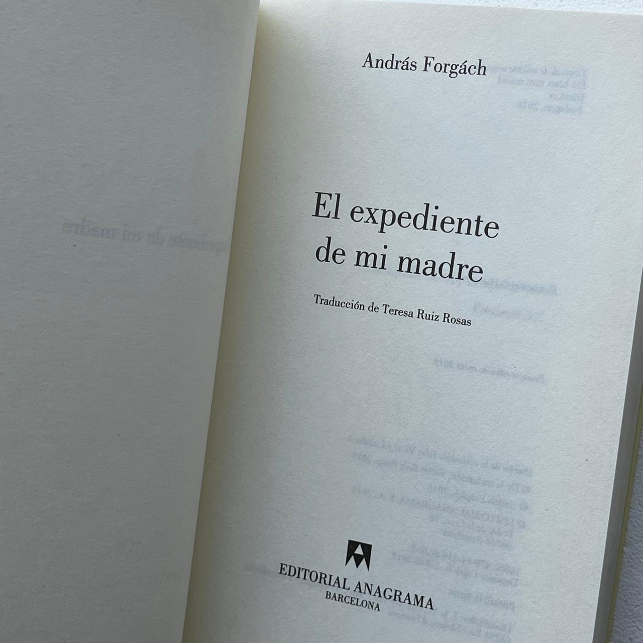 El expediente de mi madre - András Forgách - Editorial Anagrama  - Libro Usado