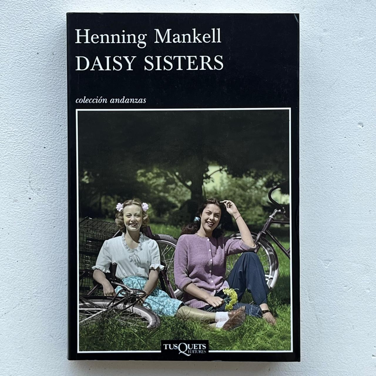 Daisy Sisters – Henning Mankell - Tusquets Andanzas - Libro Usado