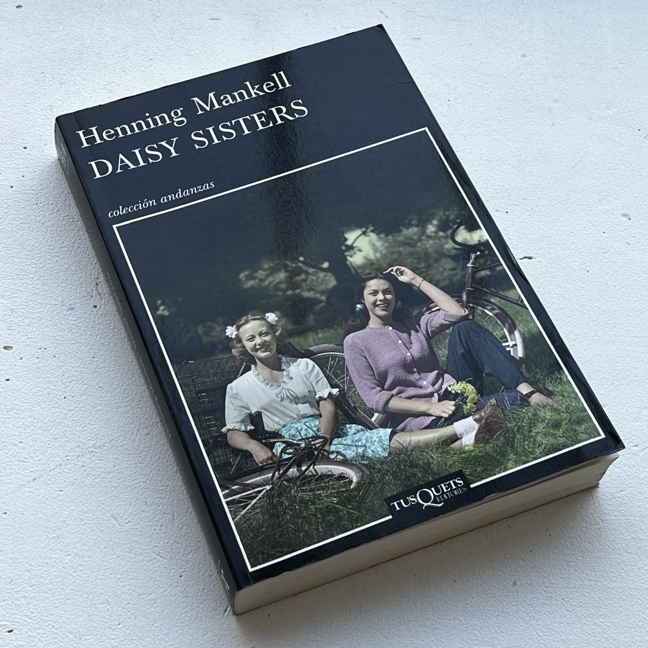 Daisy Sisters – Henning Mankell - Tusquets Andanzas - Libro Usado