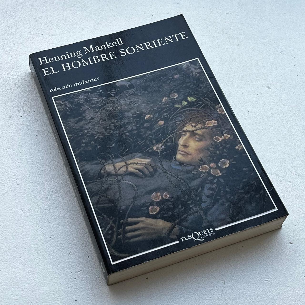 El hombre sonriente – Henning Mankell - Tusquets Andanzas - Libro Usado