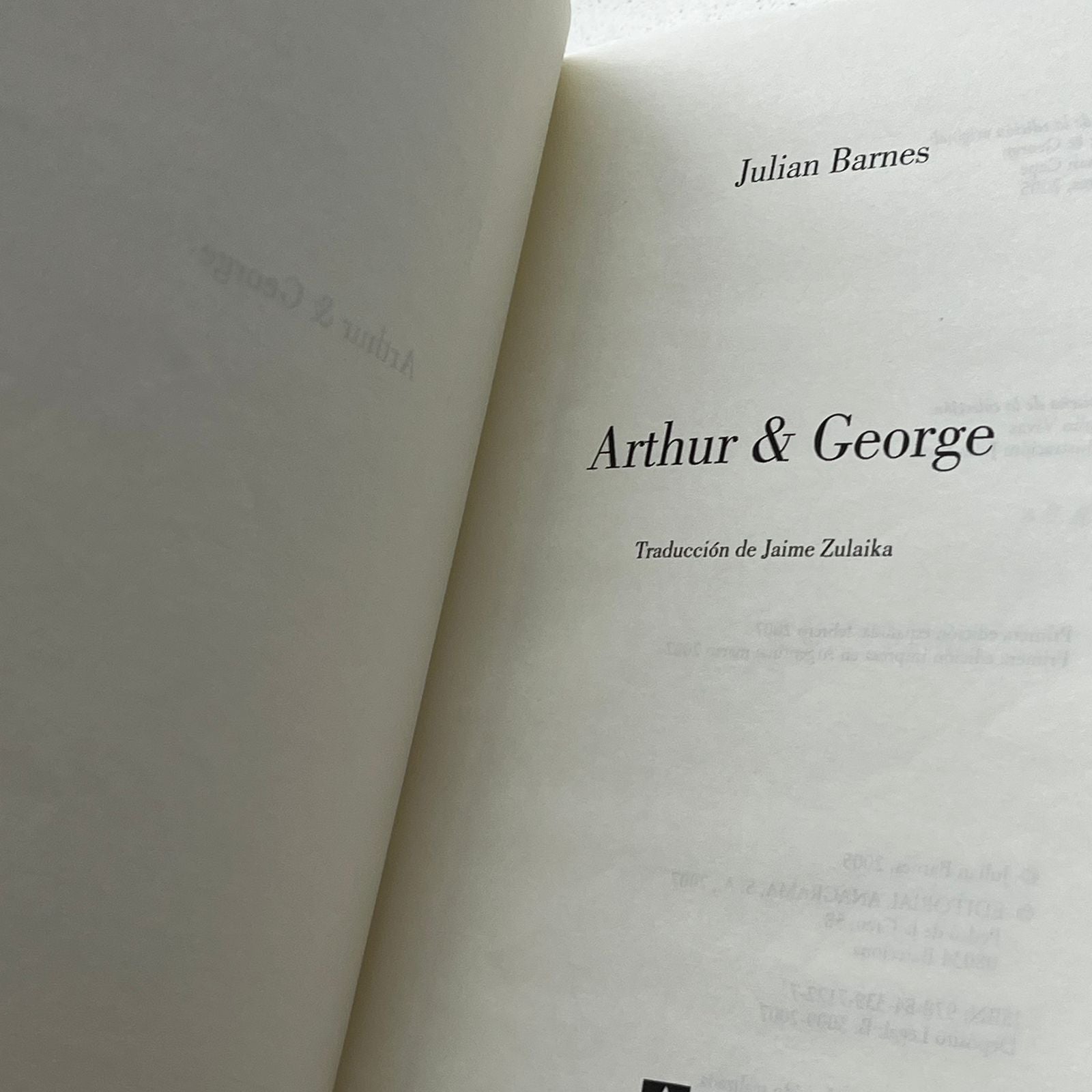 Arthur & George – Julian Barnes - Primera Edición - Editorial Anagrama - Libro Usado
