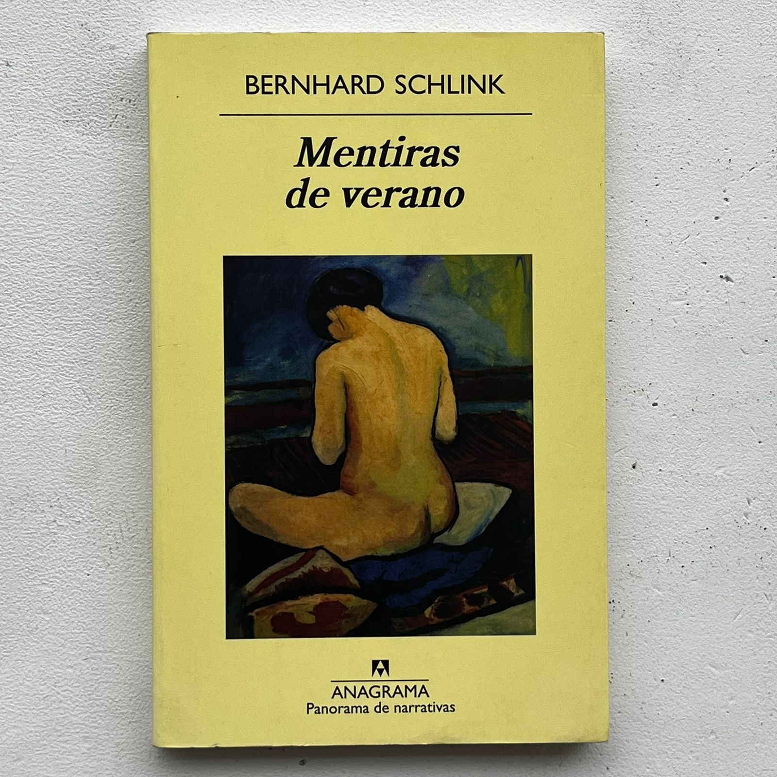 Mentiras de verano – Bernhard Schlink - Anagrama - Tapa Blanda - Libro Usado