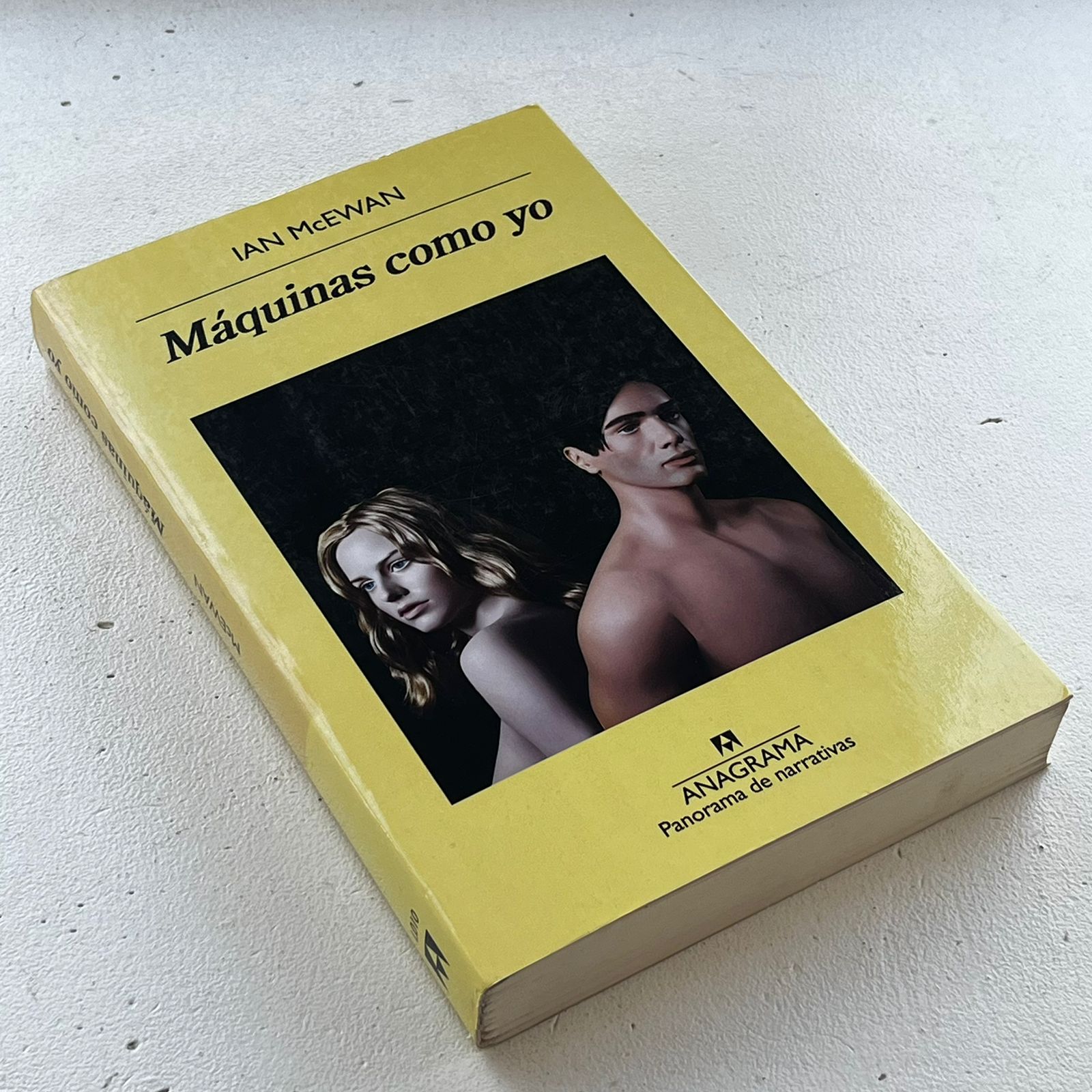 Máquinas como yo – Ian McEwan - Anagrama - Primera Edición - Libro Usado