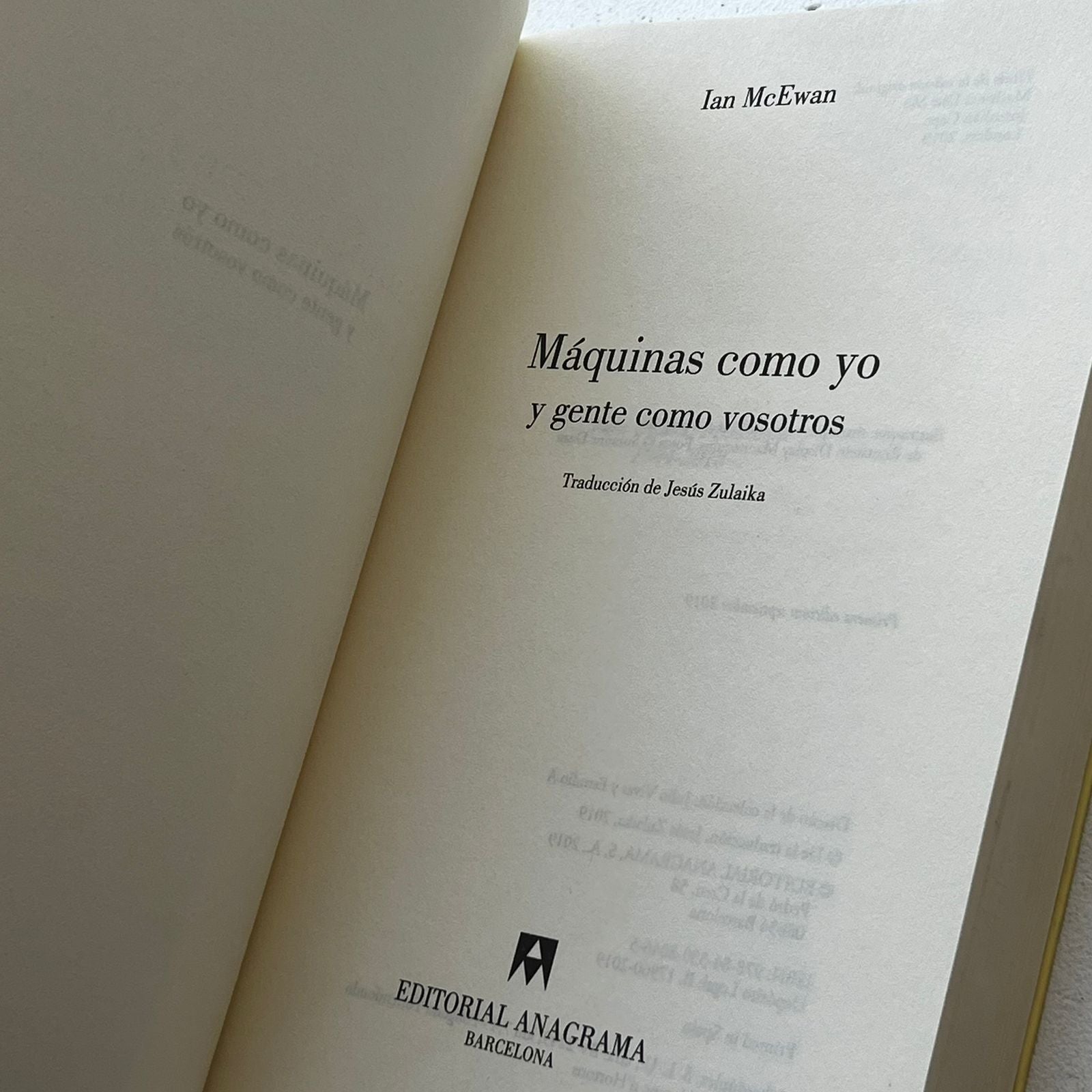 Máquinas como yo – Ian McEwan - Anagrama - Primera Edición - Libro Usado