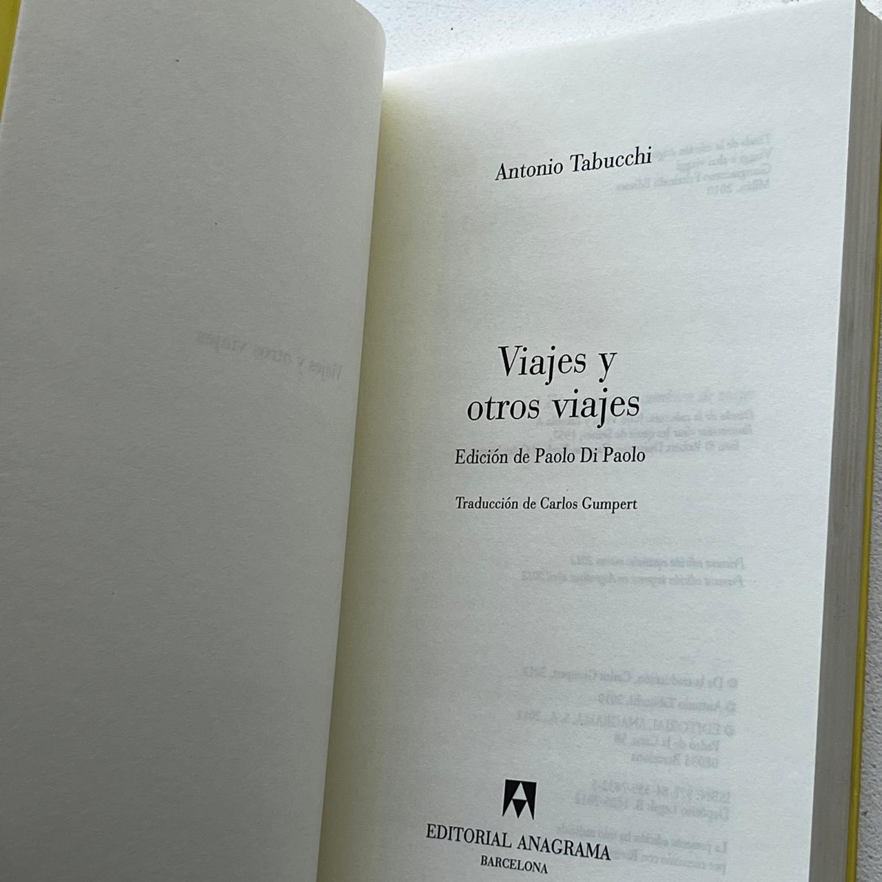 Viajes y otros viajes – Antonio Tabucchi - Editorial Anagrama - Libro Usado