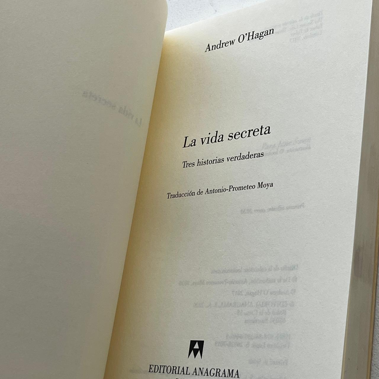 La vida secreta – Andrew O'Hagan - Anagrama -1° Ed. - Libro Usado