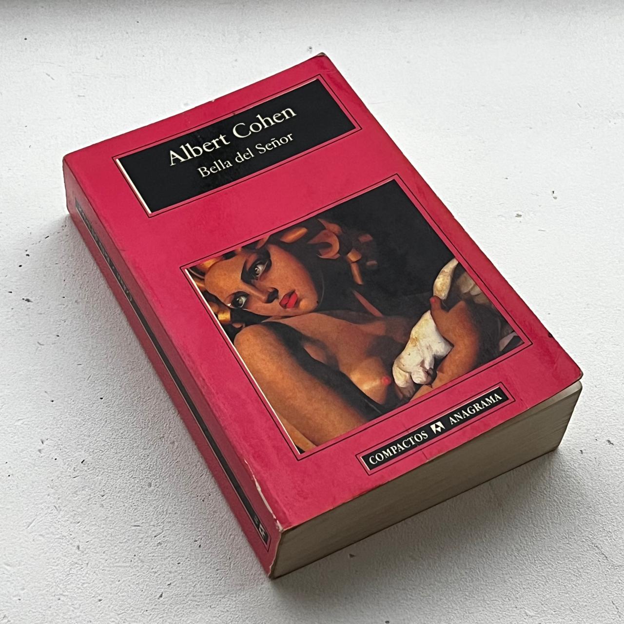 Bella del Señor – Albert Cohen - Anagrama - Compactos - Libro Usado