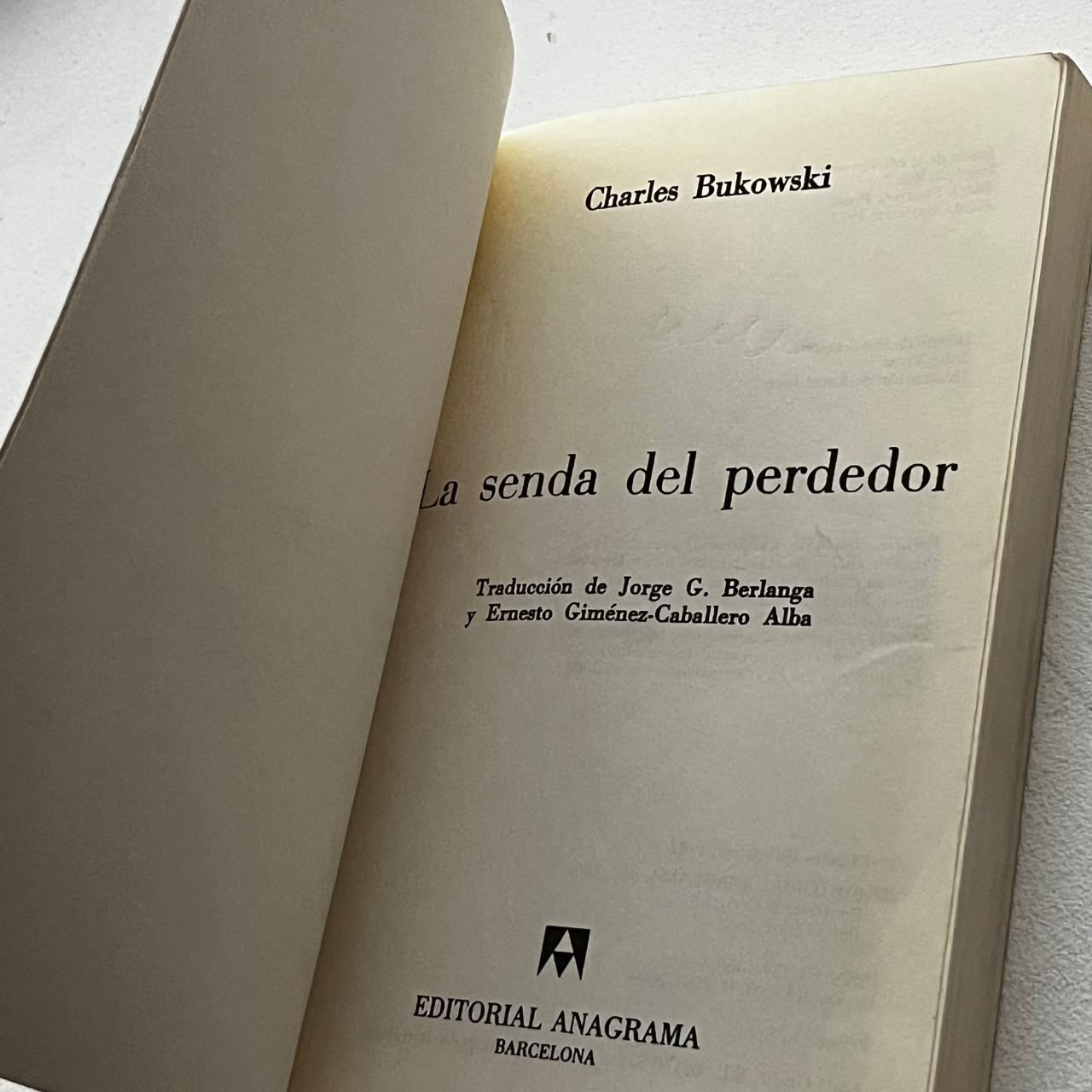 La senda del perdedor - Charles Bukowski - Anagrama - Tapa Blanda - Libro Usado