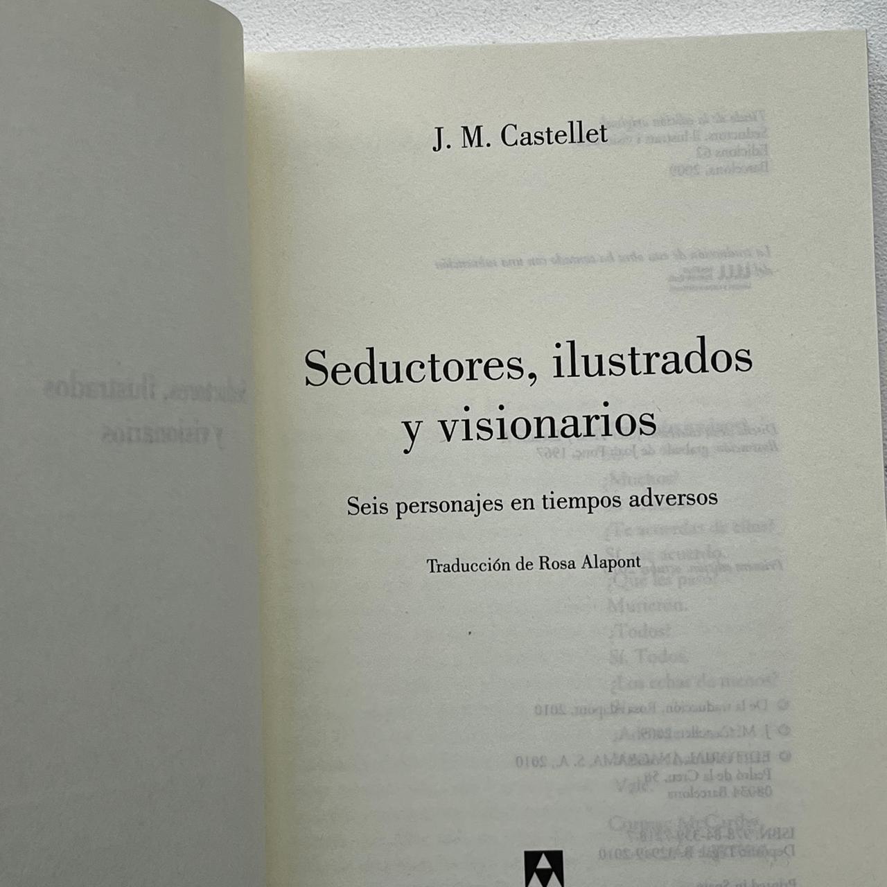 Seductores, ilustrados y visionarios – J.M. Castellet - Anagrama - Libro Usado