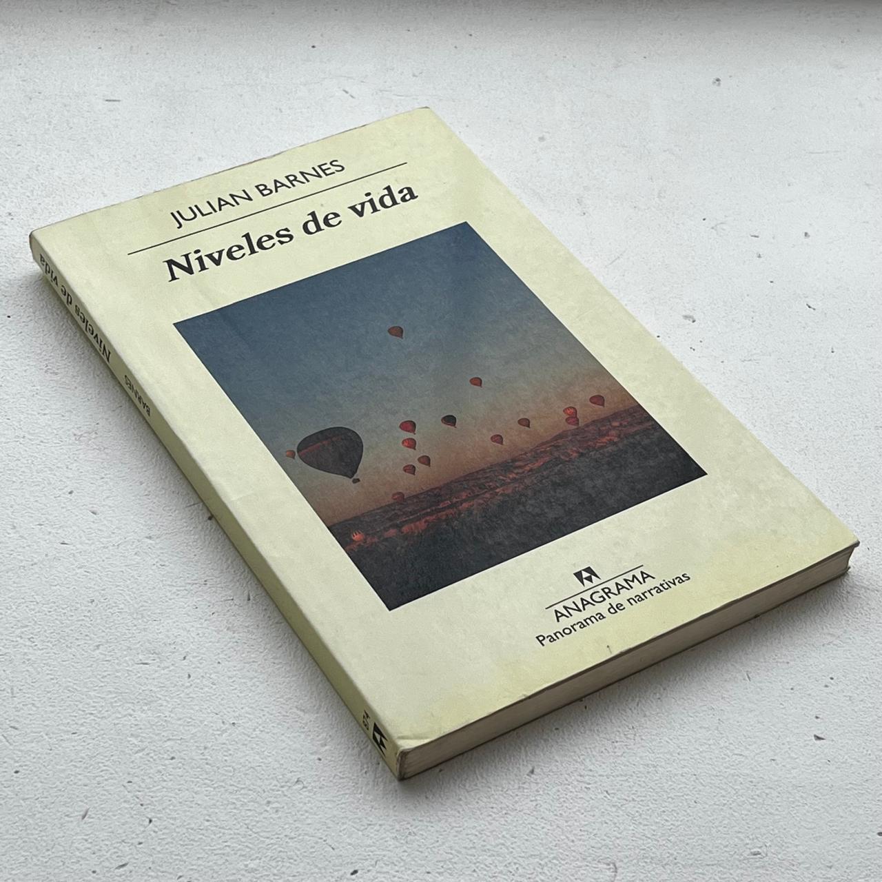 Niveles de vida – Julian Barnes - Anagrama - Libro Usado