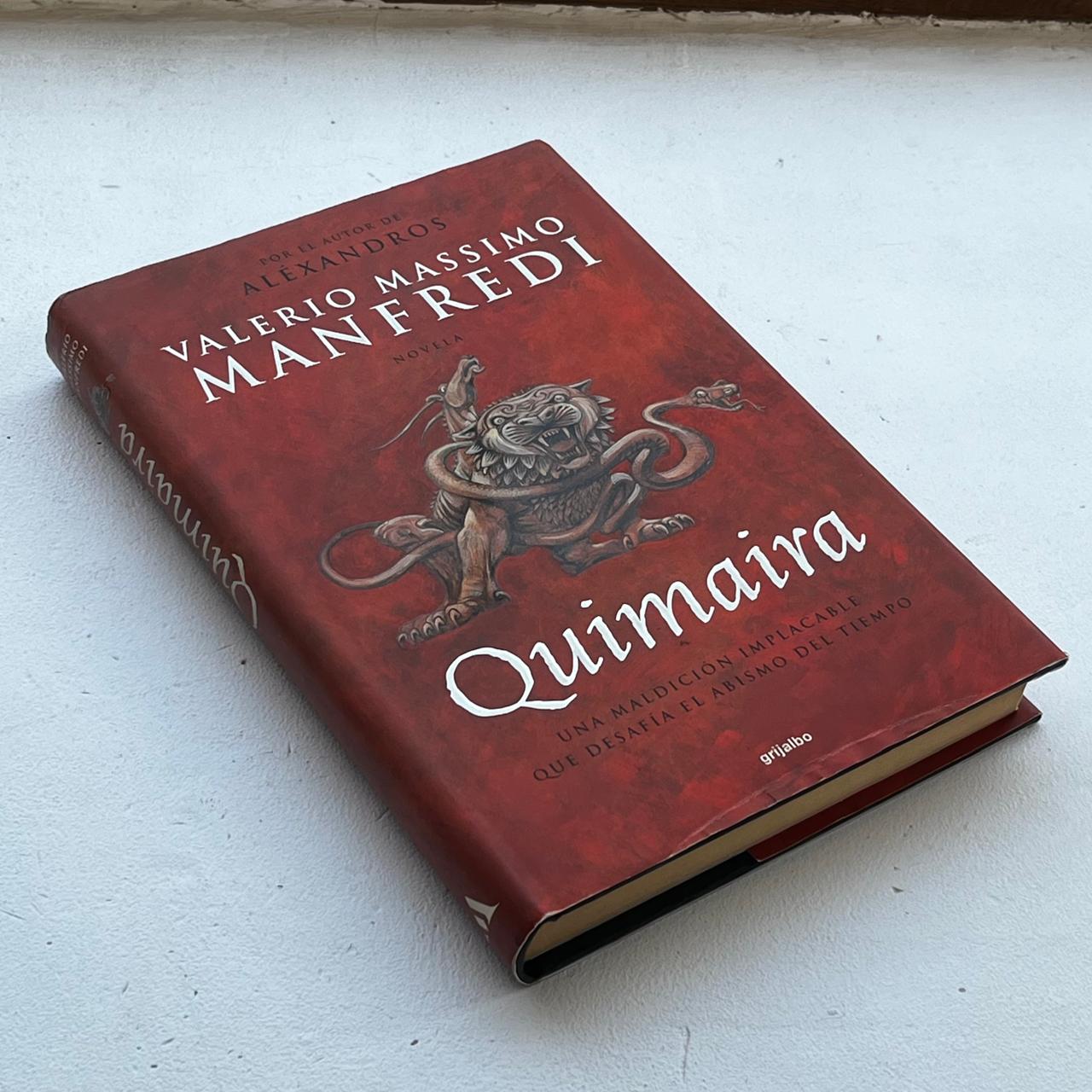 Quimaira - Valerio Manfredi - Editorial Grijalbo - Tapa Dura - Libro Usado