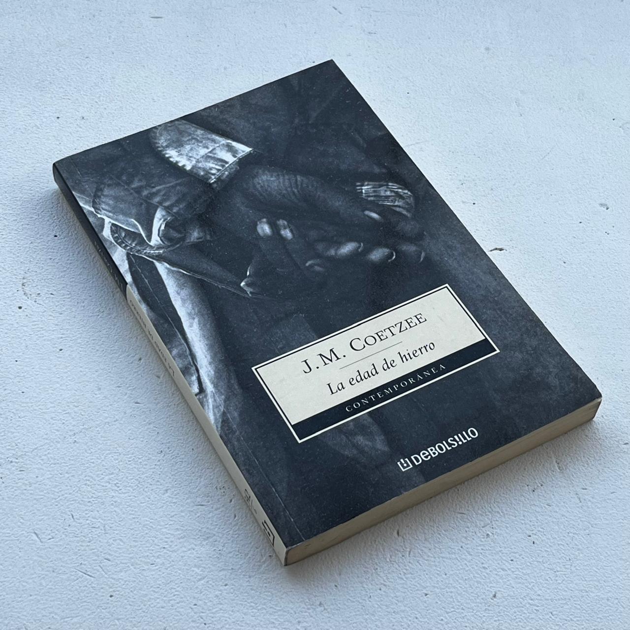 La edad de Hierro - J.M. Coetzee - DeBolsillo - Libro Usado