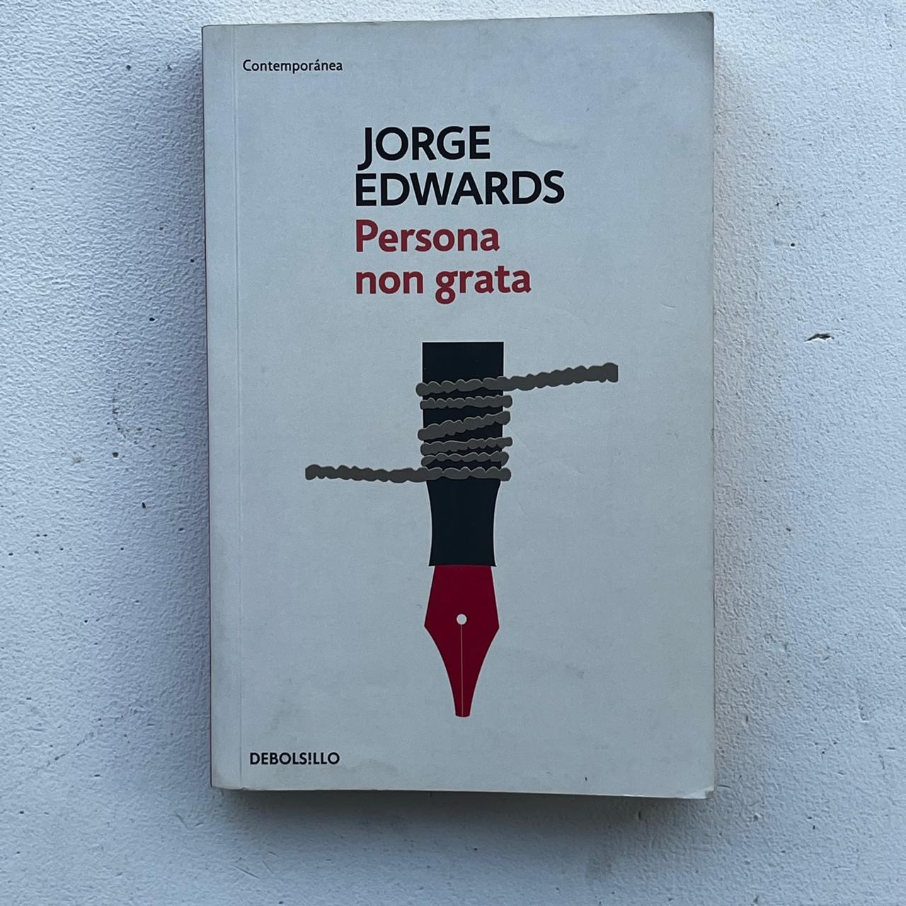 Persona non grata  - Jorge Edwards - DeBolsillo - Libro Usado