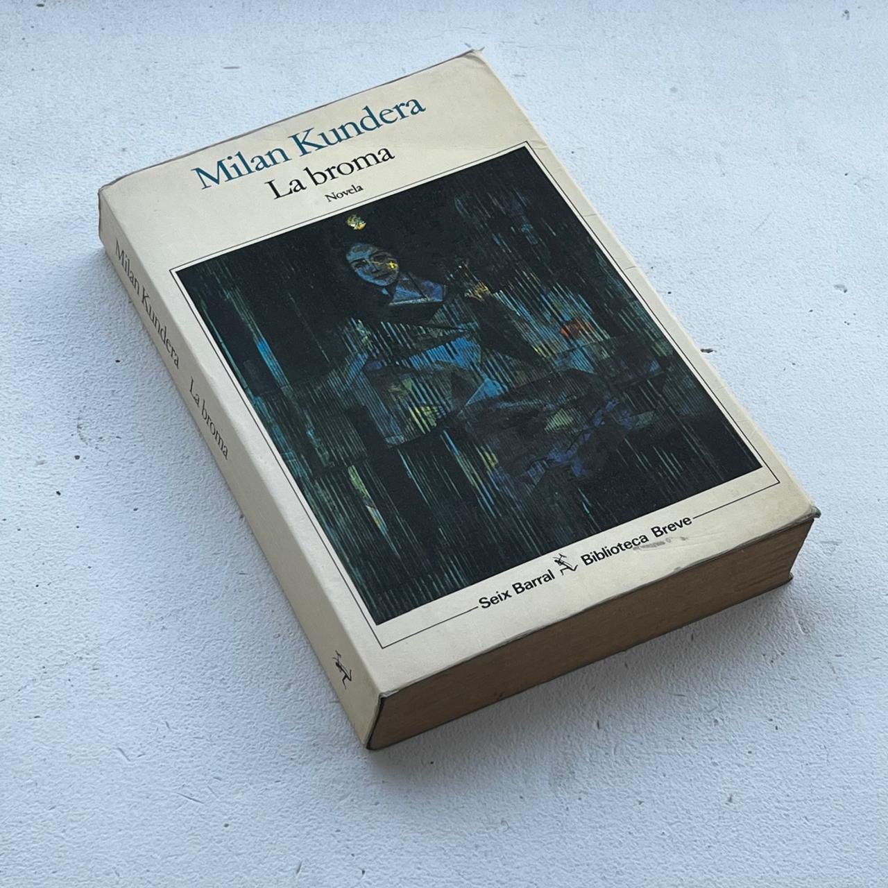 La broma - Milan Kundera - Seix Barral - Libro Usado