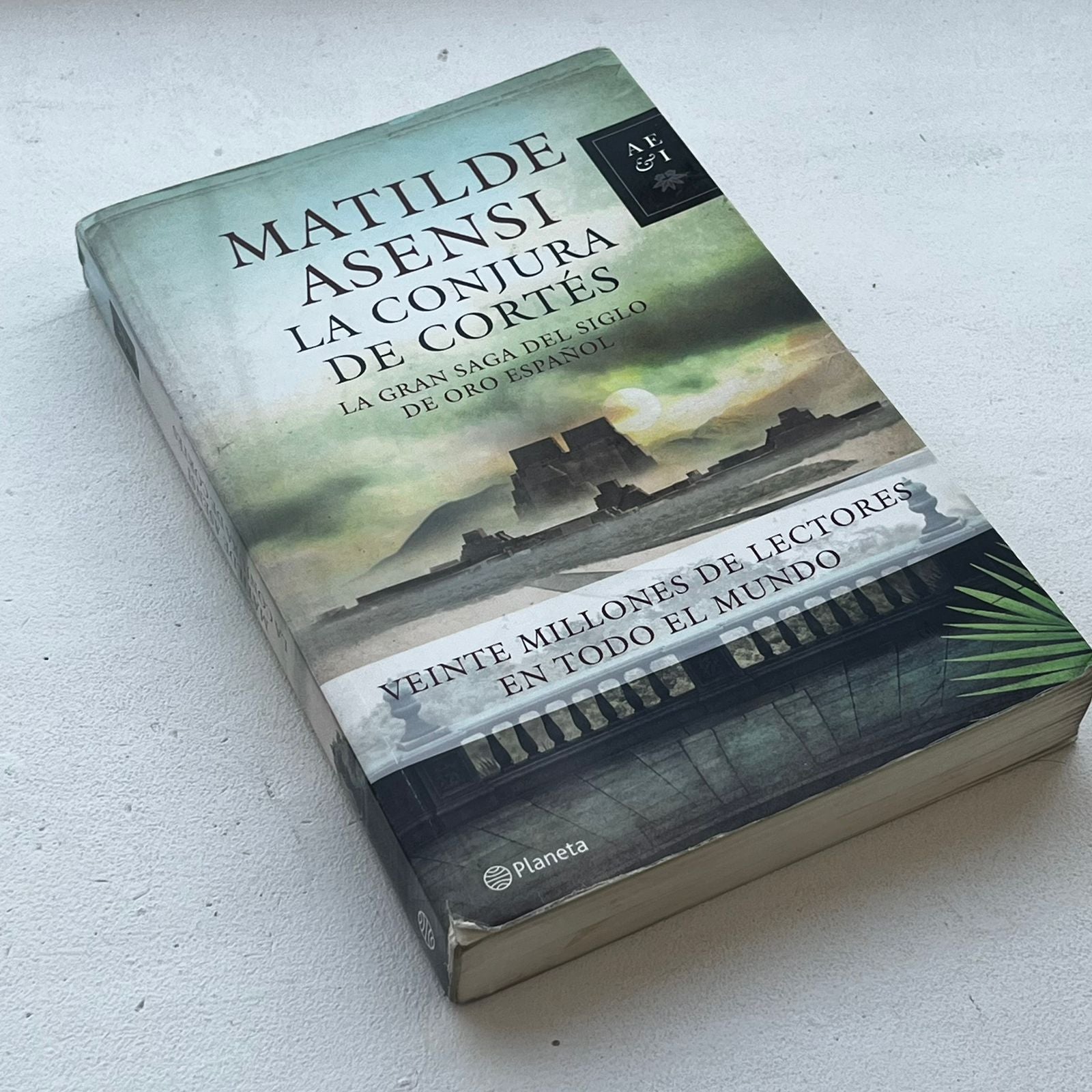 La conjura de cortés - Matilde Asensi - Planeta - Libro Usado