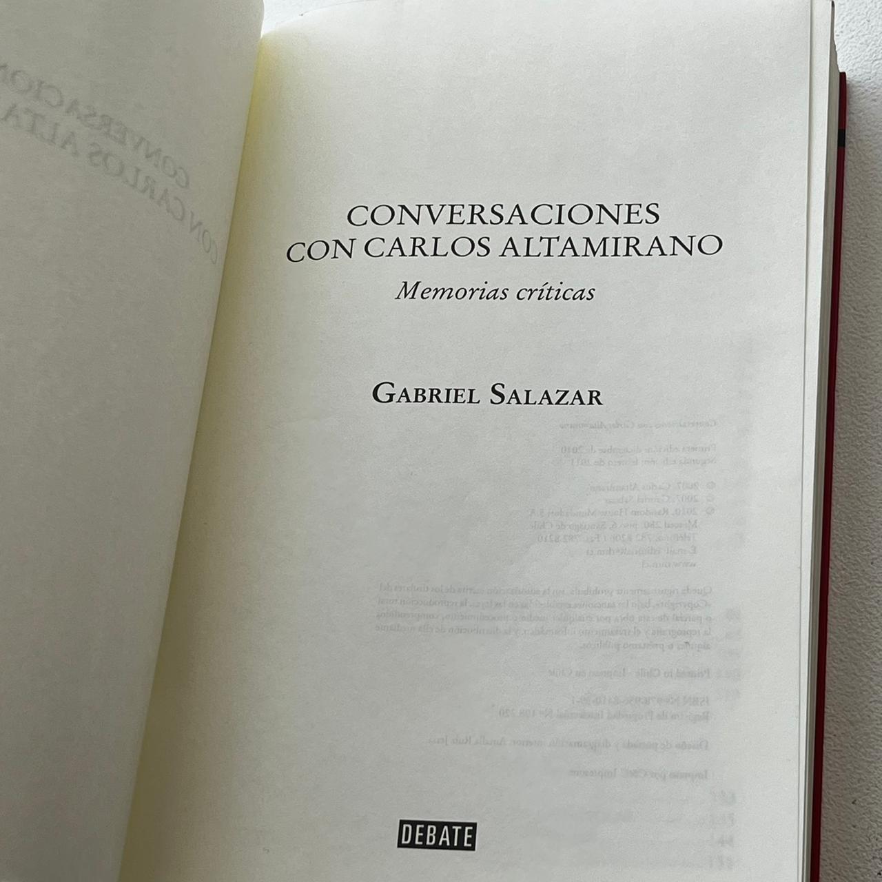 Conversaciones con Carlos Altamirano - Gabriel Salazar - Debate - Libro Usado