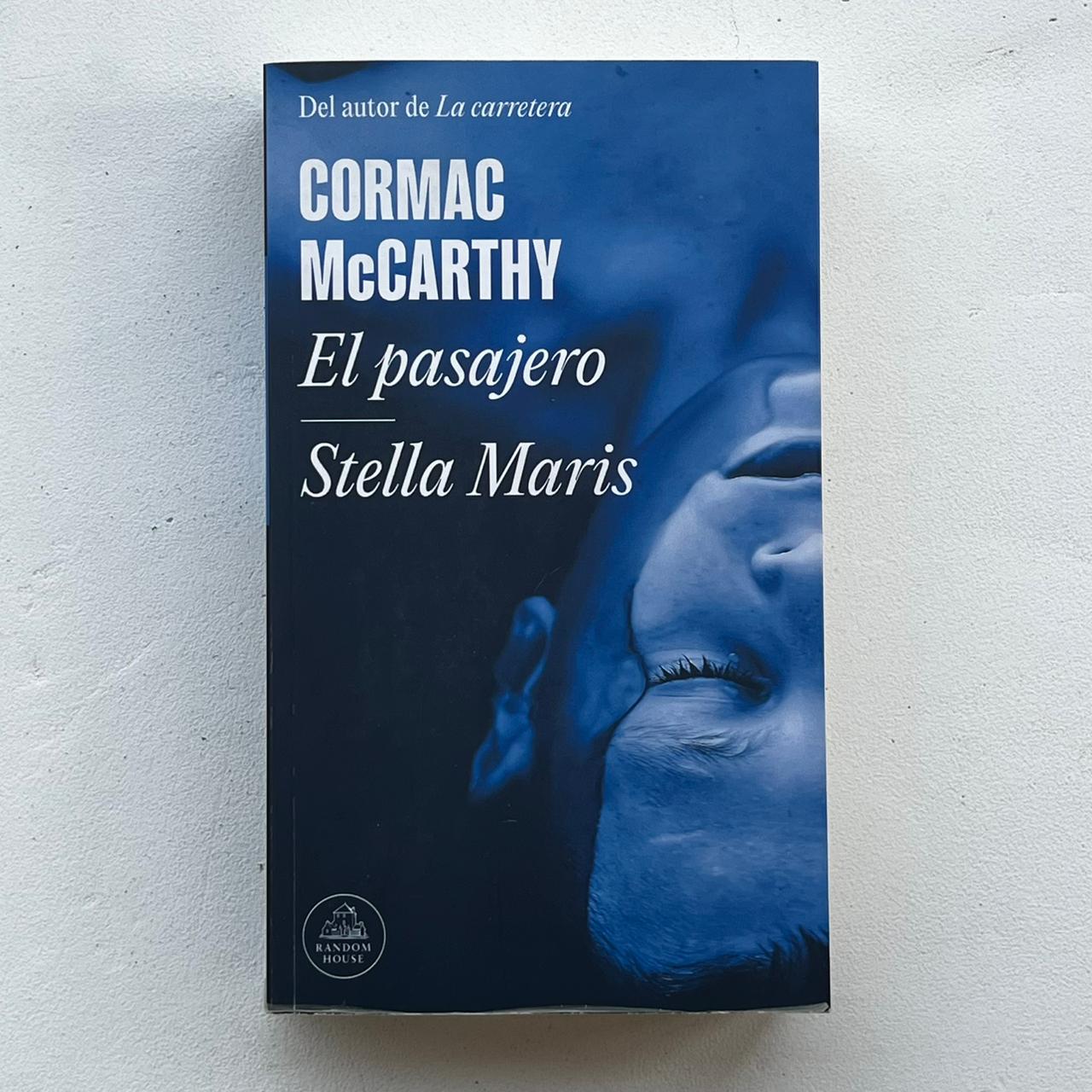 El pasajero / Stella Maris - Cormac McCarthy - Literatura Random House - Libro Usado