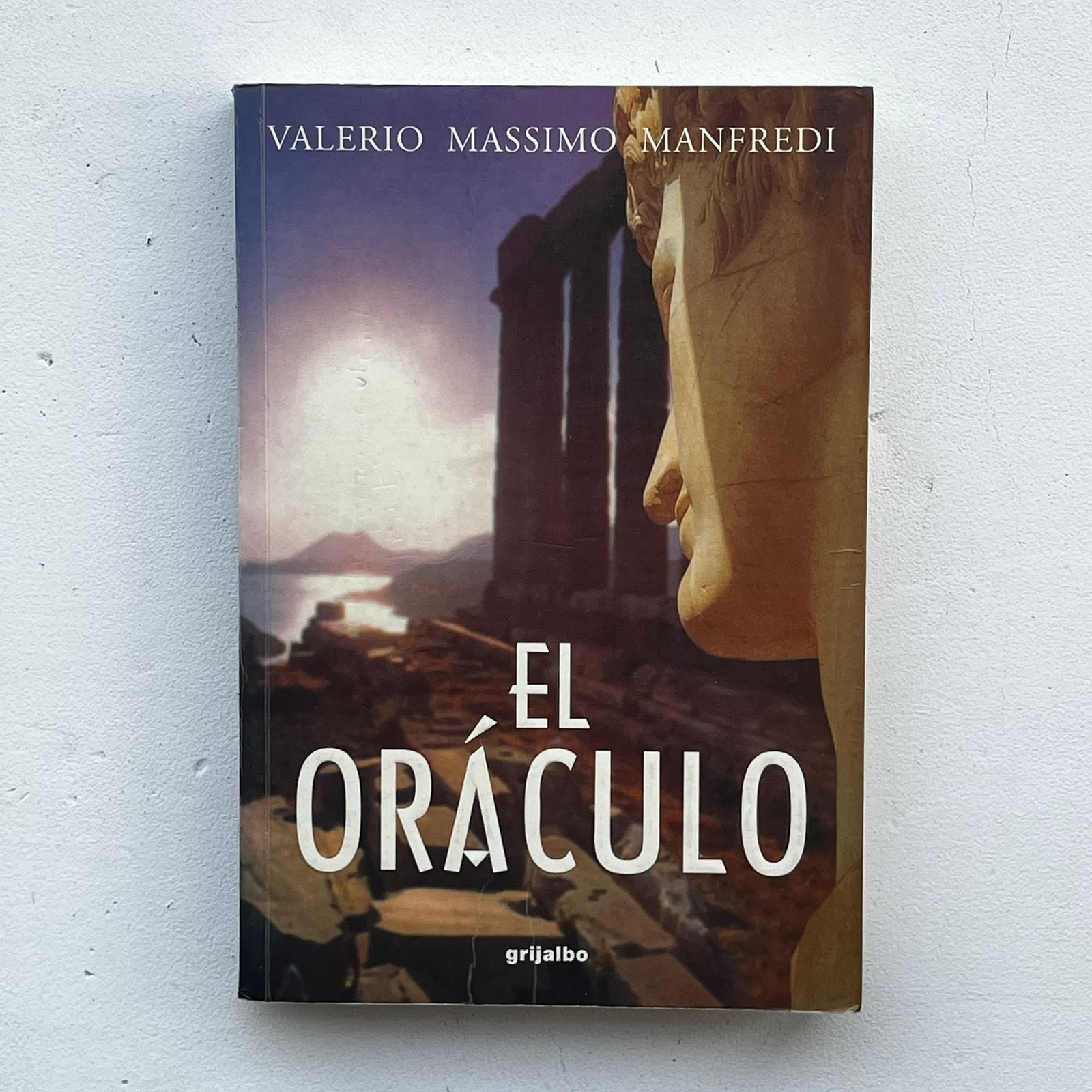 El oráculo - Valerio Massimo Manfredi - Grijalbo - Libro Usado