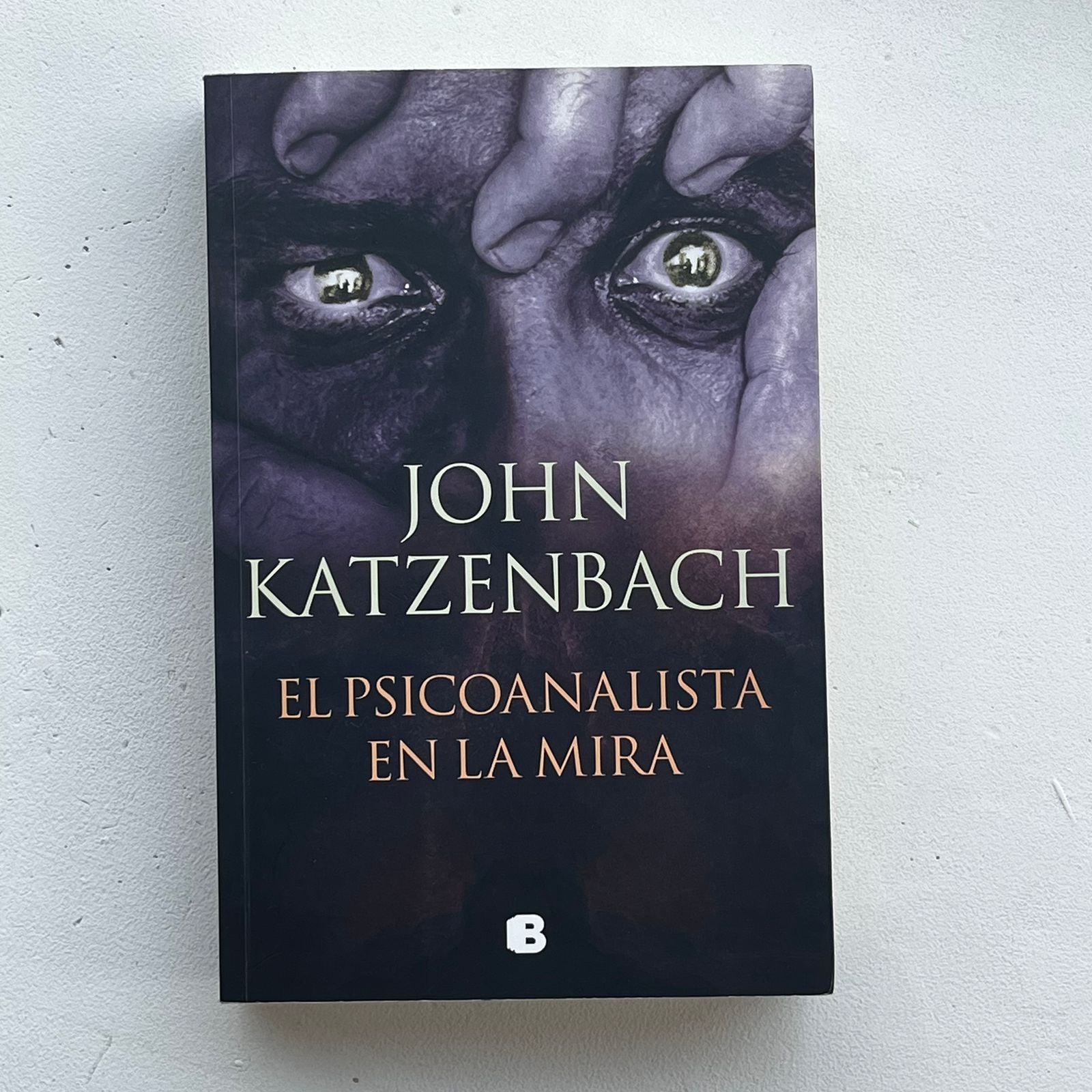 El Psicoanalista en la mira - John Katzenbach - Ediciones B - Libro Usado
