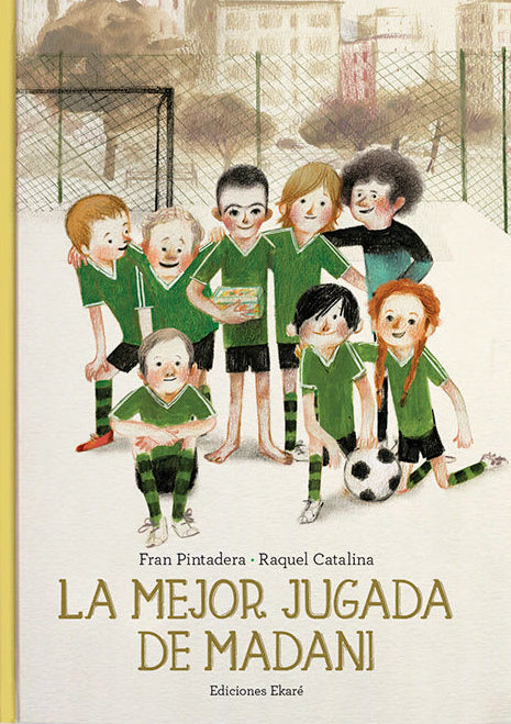 La mejor jugada de Madani - Fran Pintadera - Ekaré - Libro Nuevo (Tapa Dura)
