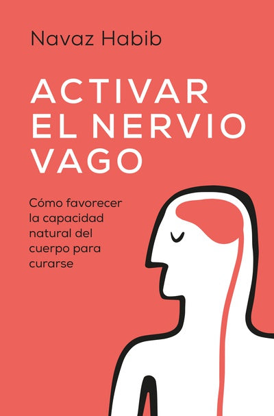 Activar el nervio vago - Navaz Habib - Books4pocket - Libro Nuevo