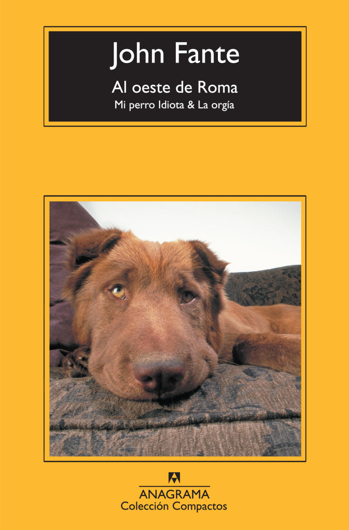 Al oeste de Roma - John Fante - Anagrama - Libro Nuevo