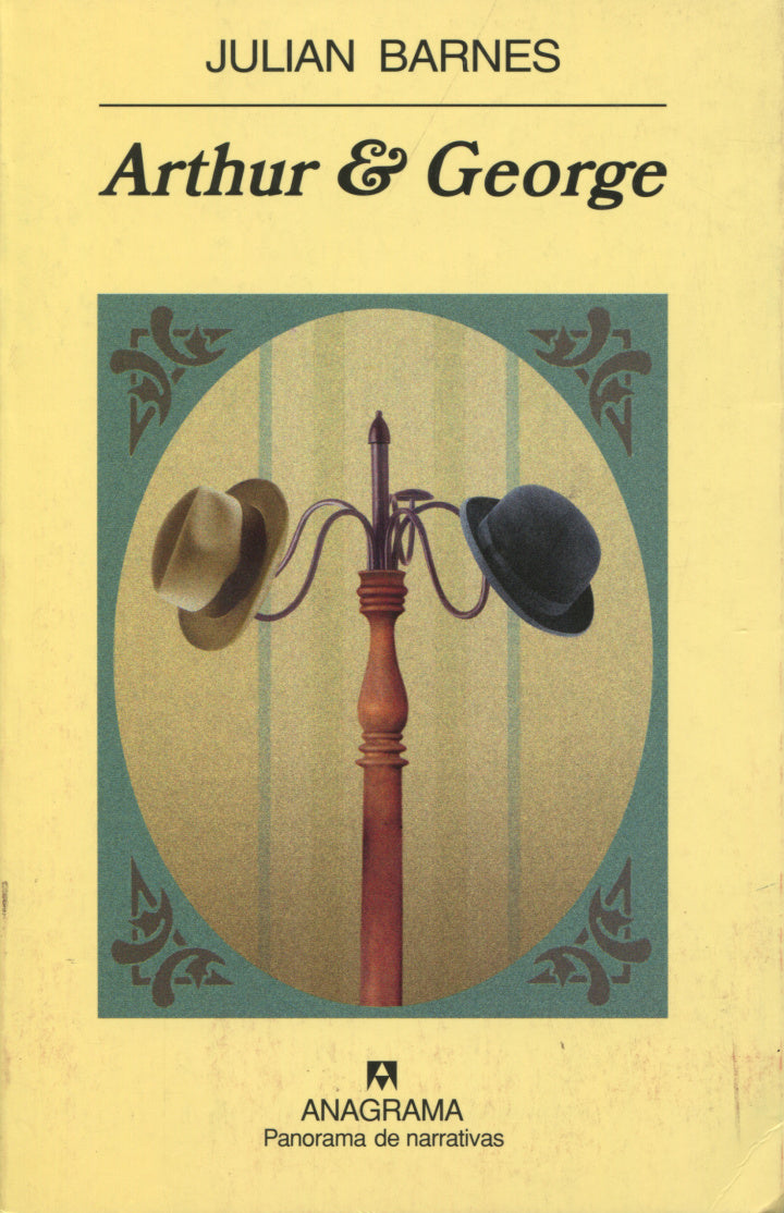 Arthur & George – Julian Barnes - Primera Edición - Editorial Anagrama - Libro Usado