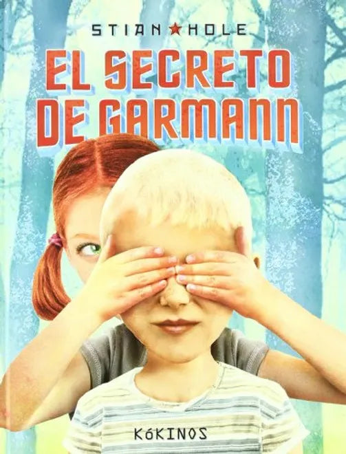 El secreto de Garmann - Stian Hole - Kókinos - Libro Nuevo (Tapa Dura)