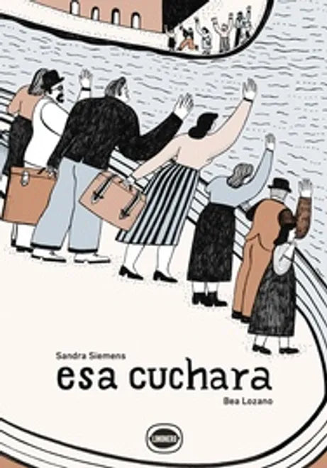 Esa cuchara - Sandra Siemens - Limonero - Libro Nuevo (Tapa Dura)