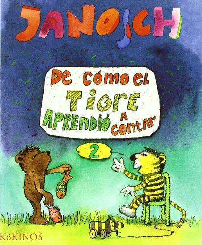 De cómo el tigre aprendió a contar - Janosch - Kókinos - Libro Nuevo (Tapa Dura)