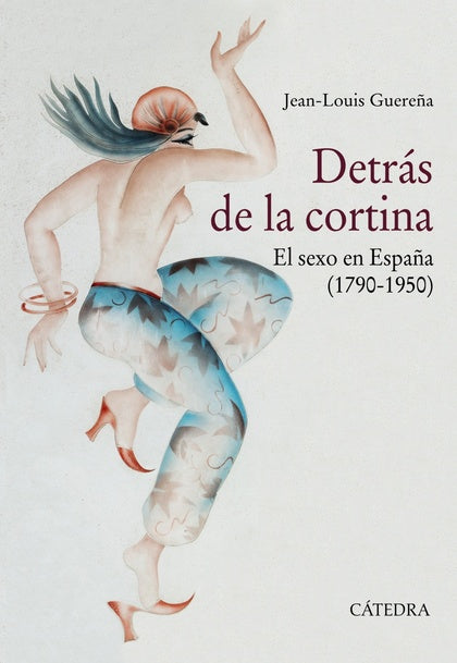 Detrás de la cortina - Jean-Louis Guereña - Cátedra - Libro Nuevo
