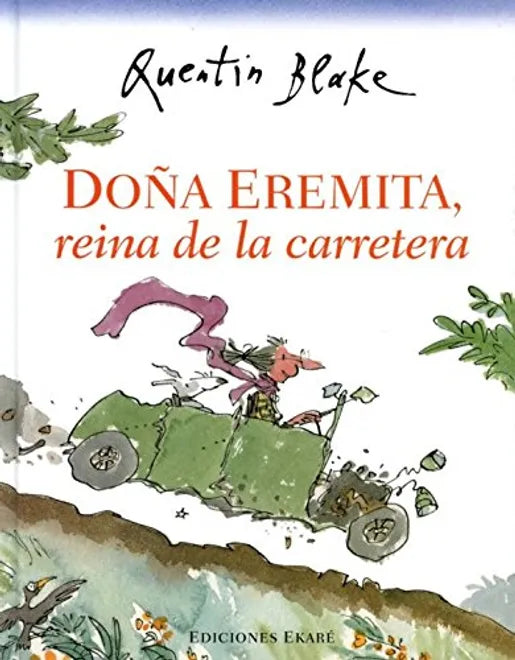 Doña Eremita, reina de la carretera - Quentin Blake - Ekaré - Libro Nuevo (Tapa Dura)