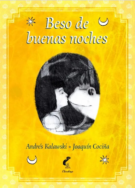 Beso de buenas noches - Andrés Kalawski - Claraboya - Libro Nuevo (Tapa Dura)