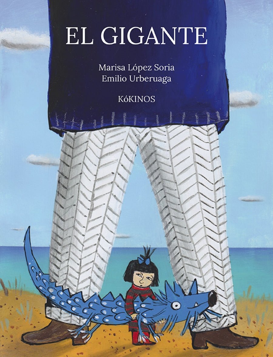 El gigante - Marisa López Soria y Emilio Urberuaga - Kókinos - Libro Nuevo (Tapa Dura)