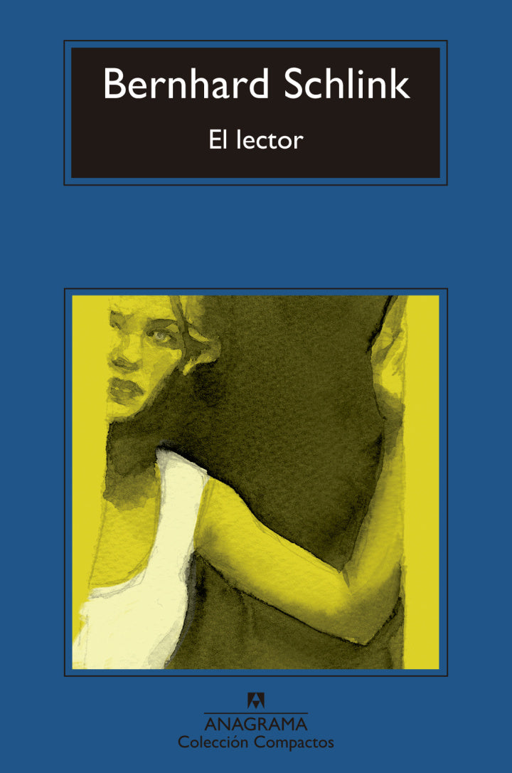 El lector – Bernhard Schlink - Editorial Anagrama Compactos - Libro Nuevo