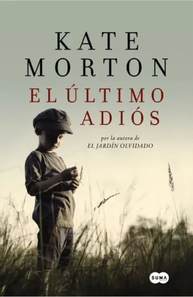El último adiós - Kate Morton - Suma de Letras - Libro Usado