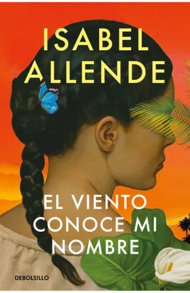 El viento conoce mi nombre - Isabel Allende - Debolsillo - Libro Nuevo