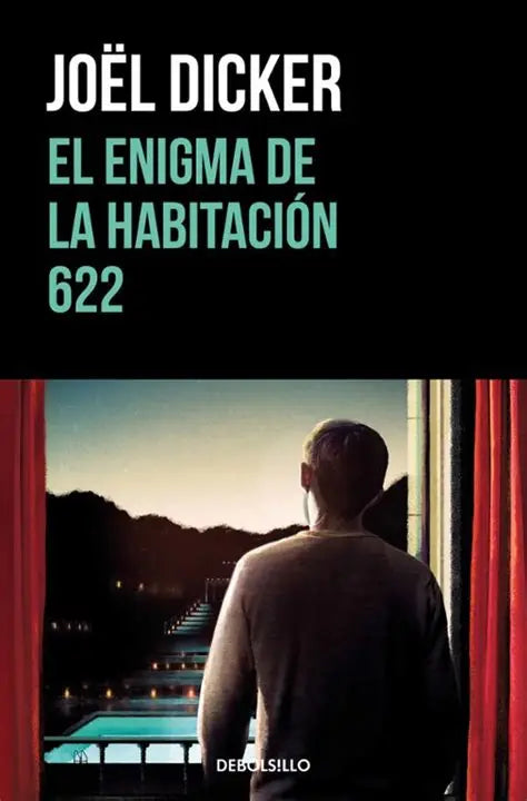 El enigma de la habitación 622 - Joël Dicker - Debolsillo - Libro Nuevo
