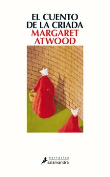 El cuento de la criada - Margaret Atwood - Salamandra - Libro Usado