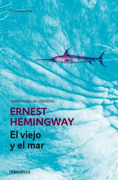 El viejo y el mar - Ernest Hemingway - DeBolsillo - Libro Usado