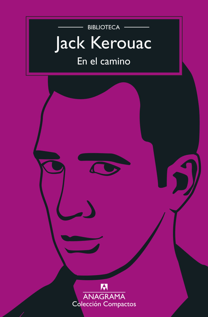 En el camino - Jack Kerouac - Anagrama - Libro Nuevo