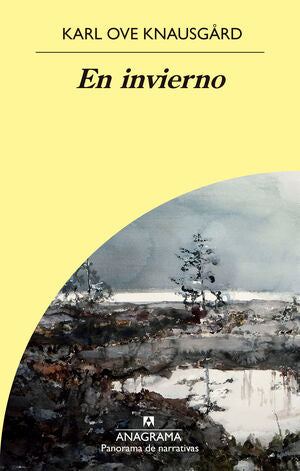 En invierno - Karl Ove Knausgård - Anagrama - Libro Nuevo
